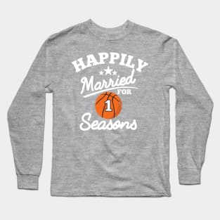 Happily Married For 1 season Long Sleeve T-Shirt